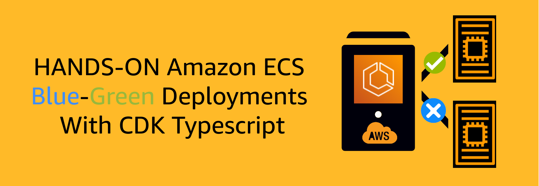 Hands-on Amazon ECS for Blue-Green Deployments With CDK Typescript ...